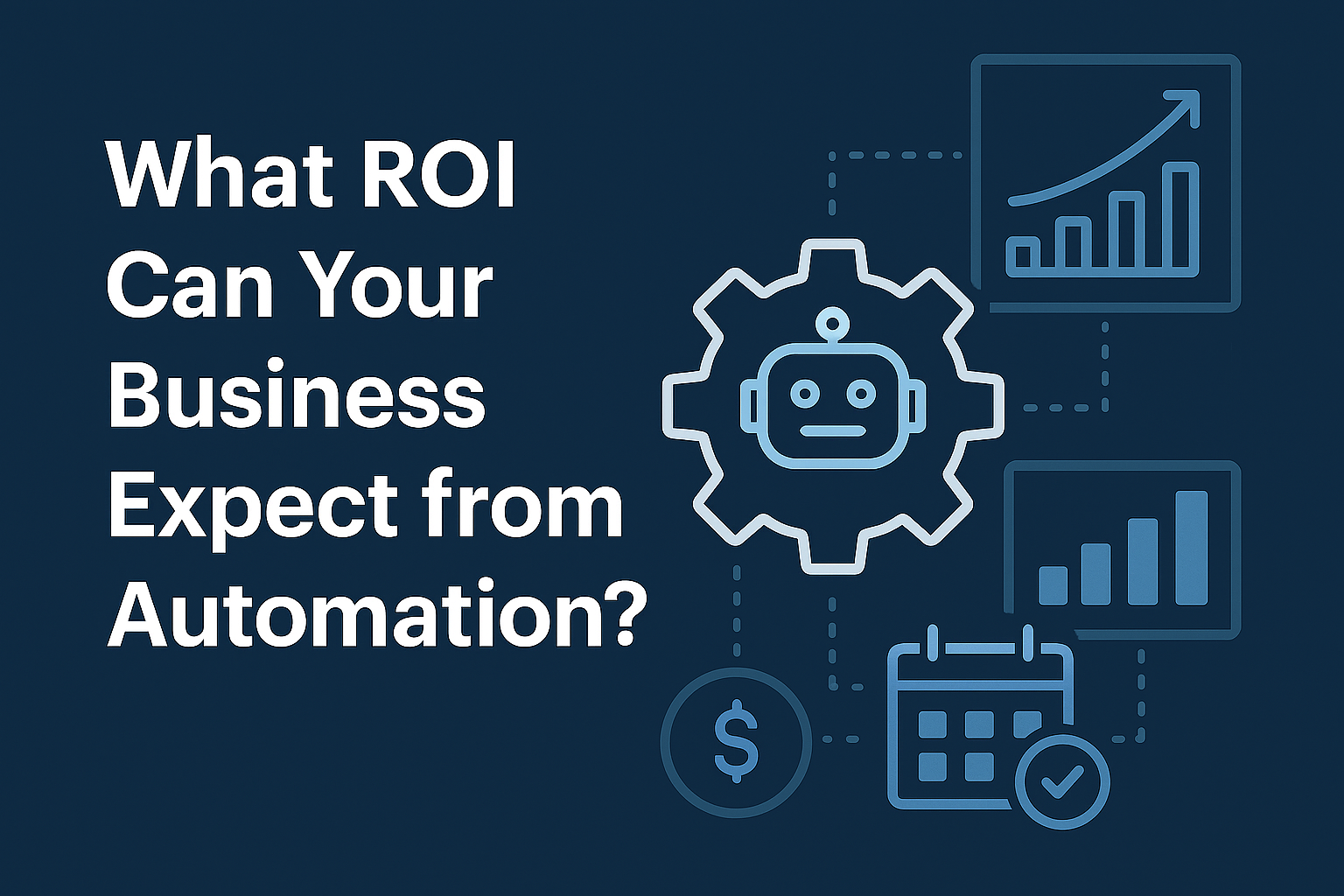 What ROI Can Your Business Expect from Automation?